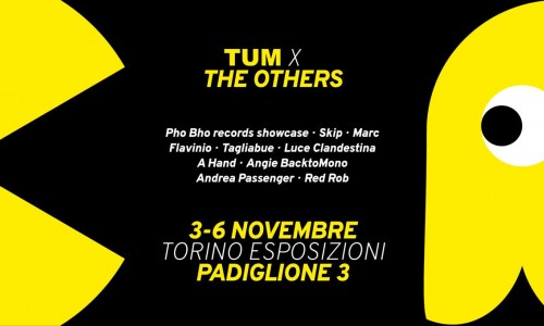 Tum x The Others, a Torino Esposizioni.